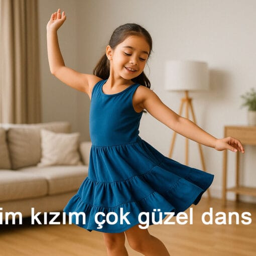 Benim kızım çok güzel dans eder